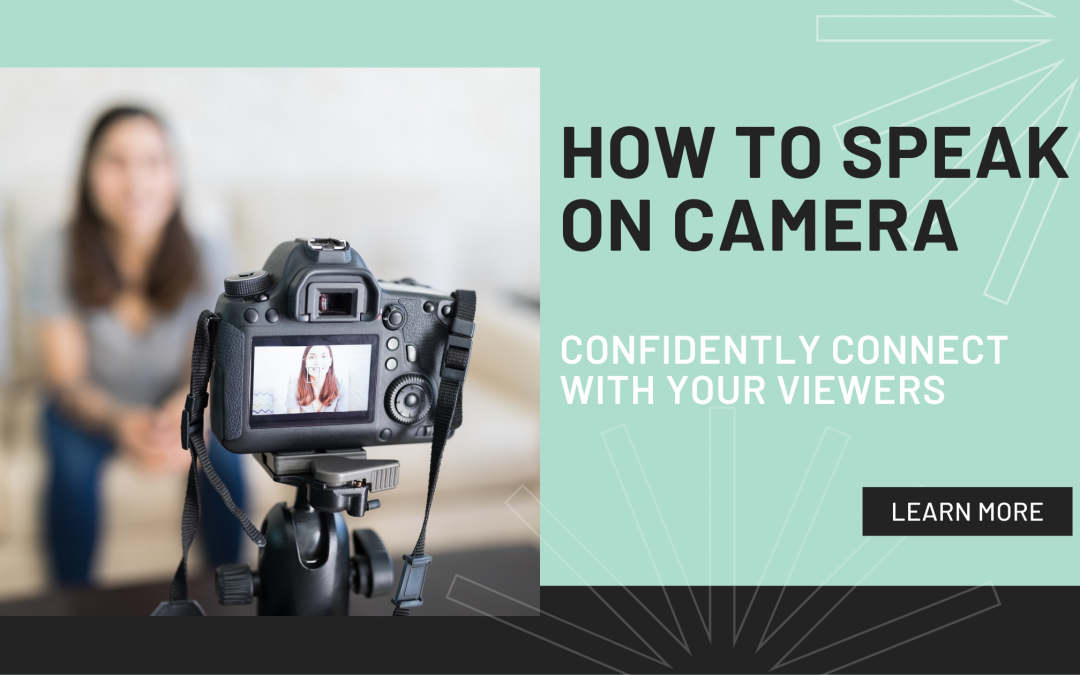 How to speak on camera