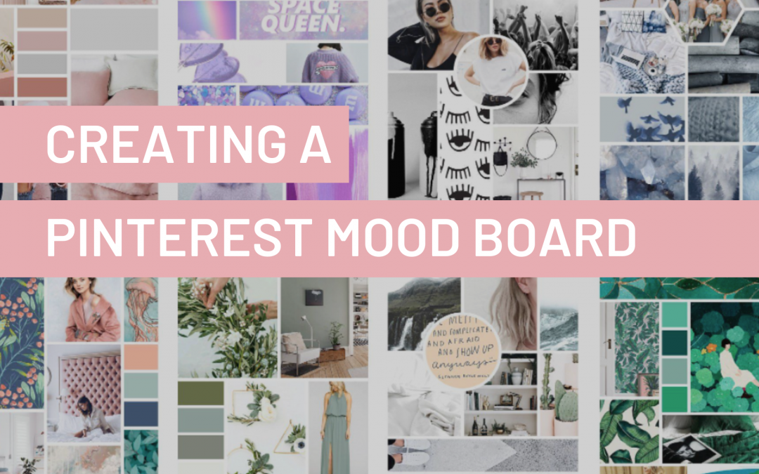Creating a Pinterest Mood Board